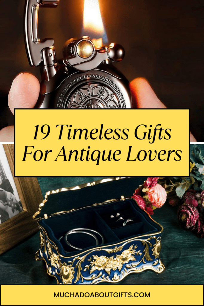 gifts for antique lovers