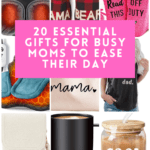 20 Essential Gifts for Busy Moms To Ease Their Day